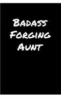 Badass Forging Aunt