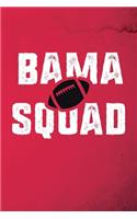 Alabama Football - Bama Squad