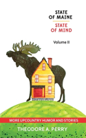 State of Maine, State of Mind Volume II