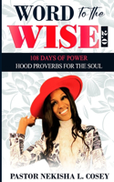 Word to the Wise 2.0 - 108 Days of Power