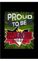 Proud to be technologist citizen