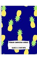 Primary Composition Journal Grades K-2 Story Paper: Cute Pineapple Royal Blue Design - Midline And Picture Space - Draw And Write Kindergarten School Notebook For Kids