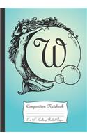 Composition Notebook: Personalized Monogram Initial W Notebook with Mermaid and Crystal Ball Cover.