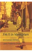 FM 11 In Memoriam