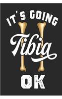 It's Going Tibia Ok: Funny Blank Lined Journal Notebook, 120 Pages, Soft Matte Cover, 6 x 9