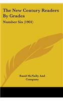 The New Century Readers By Grades
