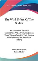 Wild Tribes Of The Sudan