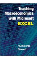 Teaching Macroeconomics with Microsoft Excel(r)