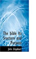 The Bible Its Sructure and Purpose