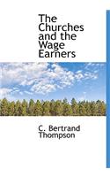 The Churches and the Wage Earners