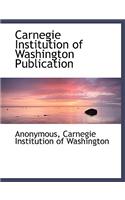 Carnegie Institution of Washington Publication