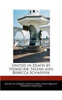 United in Death by Homicide: Selena and Rebecca Schaeffer