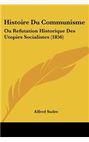 Histoire Du Communisme