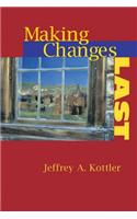 Making Changes Last