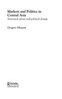 Markets and Politics in Central Asia