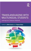 Translanguaging with Multilingual Students