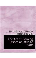 The Art of Naming Dishes on Bills of Fare