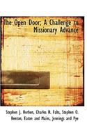 The Open Door; A Challenge to Missionary Advance