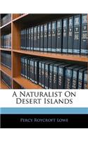 A Naturalist on Desert Islands