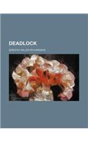 Deadlock: (English)