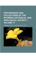 Proceedings and Collections of the Wyoming Historical and Geological Society (Volume 17)