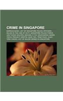 Crime in Singapore: Barings Bank, List of Singapore Police Officers Killed in the Line of Duty, Singapore Police Force, Van Tuong Nguyen(English)