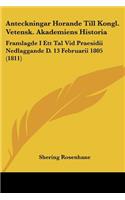 Anteckningar Horande Till Kongl. Vetensk. Akademiens Historia