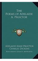 The Poems of Adelaide A. Proctor