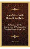 Union With God In Thought And Faith
