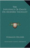 The Influence of Dante on Modern Thought
