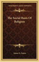 The Social Basis of Religion