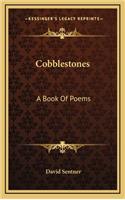Cobblestones