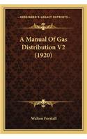 A Manual Of Gas Distribution V2 (1920)