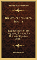 Bibliotheca Abessinica, Part 1-2