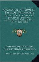 Account Of Some Of The Most Remarkable Events Of The War V2