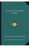 Langley School (1850): (English)