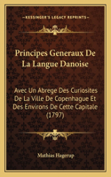 Principes Generaux De La Langue Danoise