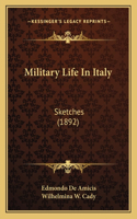 Military Life In Italy