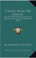 A Voice From The Danube