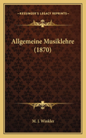 Allgemeine Musiklehre (1870)