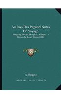 Au Pays Des Pagodes Notes De Voyage