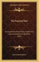 The Proposed Mint