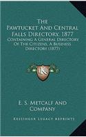 The Pawtucket And Central Falls Directory, 1877