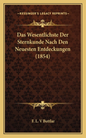 Wesentlichste Der Sternkunde Nach Den Neuesten Entdeckungen (1854)