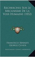 Recherches Sur Le Mecanisme De La Voix Humaine (1832)