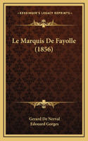 Le Marquis De Fayolle (1856)