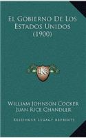 El Gobierno De Los Estados Unidos (1900)