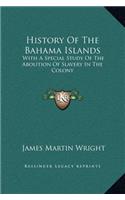 History Of The Bahama Islands