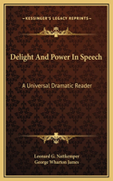 Delight And Power In Speech