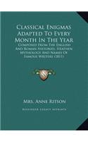 Classical Enigmas Adapted To Every Month In The Year
